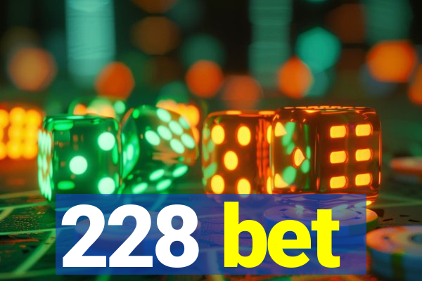 228 bet